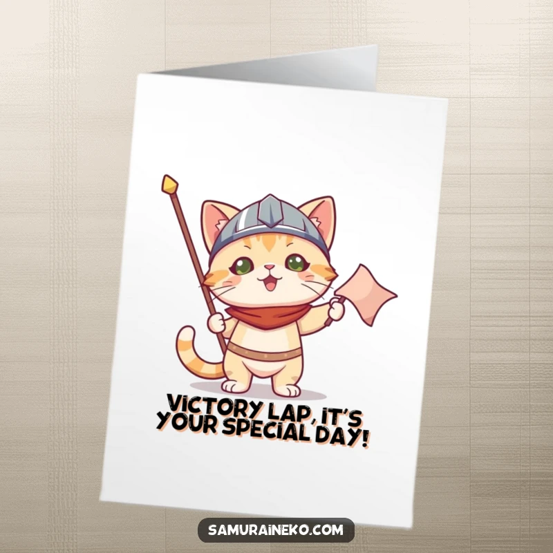 Funny free printable birthday card showing a cat in a tiny helmet, holding a victorious banner with pride.