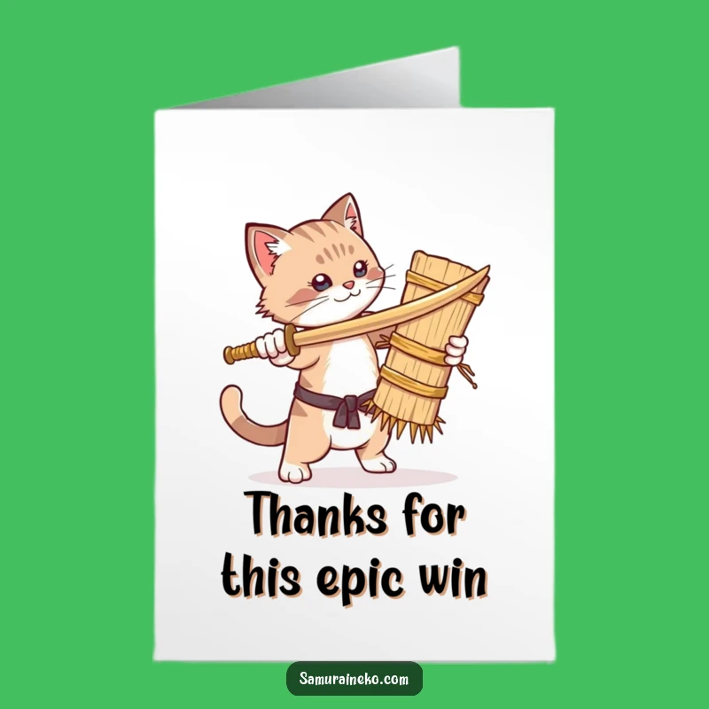 Humorous Free Printable Thanks Card: Sword-Wielding Cat Downloadable Appreciation Gift